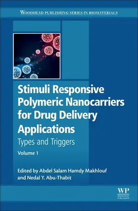 Makhlouf / Abu-Thabit |  Stimuli Responsive Polymeric Nanocarriers for Drug Delivery Applications | Buch |  Sack Fachmedien