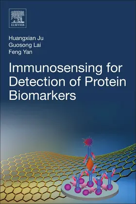 Ju / Lai / Yan |  Immunosensing for Detection of Protein Biomarkers | Buch |  Sack Fachmedien