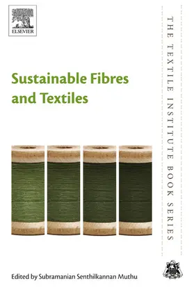 Muthu |  Sustainable Fibres and Textiles | eBook | Sack Fachmedien