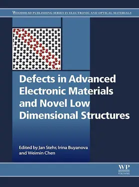 Stehr / Buyanova / Chen |  Defects in Advanced Electronic Materials and Novel Low Dimensional Structures | eBook | Sack Fachmedien