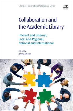 Atkinson |  Collaboration and the Academic Library | Buch |  Sack Fachmedien