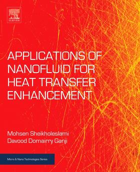 Sheikholeslami / Ganji |  Applications of Nanofluid for Heat Transfer Enhancement | Buch |  Sack Fachmedien