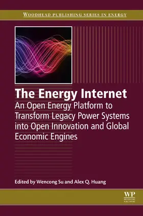 Su / Huang |  The Energy Internet | eBook | Sack Fachmedien