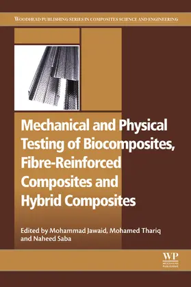 Jawaid / Sultan / Thariq |  Mechanical and Physical Testing of Biocomposites, Fibre-Reinforced Composites and Hybrid Composites | eBook | Sack Fachmedien