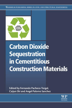 Pacheco-Torgal / Shi / Palomo |  Carbon Dioxide Sequestration in Cementitious Construction Materials | eBook | Sack Fachmedien