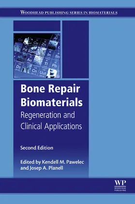 Pawelec / Planell |  Bone Repair Biomaterials | eBook | Sack Fachmedien