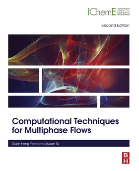 Yeoh Ph. D. / Tu |  Computational Techniques for Multiphase Flows | eBook | Sack Fachmedien