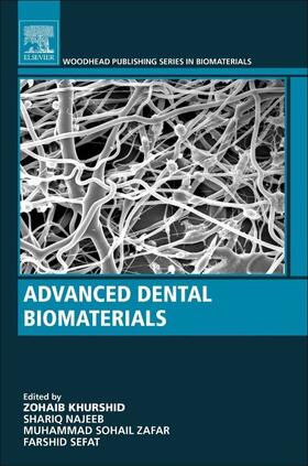 Khurshid / Najeeb / Zafar |  Advanced Dental Biomaterials | Buch |  Sack Fachmedien