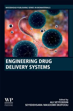 Seyfoddin / Dezfooli / Greene |  Engineering Drug Delivery Systems | Buch |  Sack Fachmedien