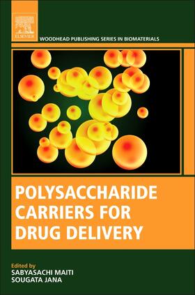 Maiti / Jana |  Polysaccharide Carriers for Drug Delivery | Buch |  Sack Fachmedien