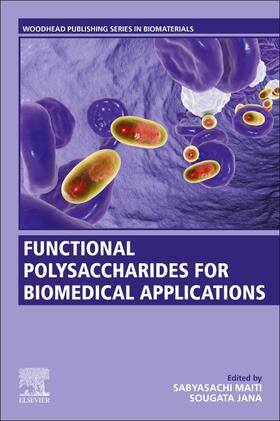 Maiti / Jana |  Functional Polysaccharides for Biomedical Applications | Buch |  Sack Fachmedien