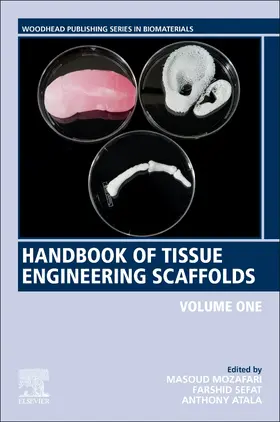 Mozafari / Sefat / Atala |  Handbook of Tissue Engineering Scaffolds: Volume One | Buch |  Sack Fachmedien