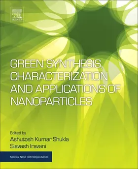 Shukla / Iravani |  Green Synthesis, Characterization and Applications of Nanoparticles | Buch |  Sack Fachmedien