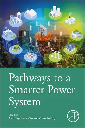 Erdinc / Tascikaraoglu |  Pathways to a Smarter Power System | Buch |  Sack Fachmedien