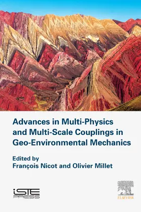 Nicot / Millet |  Advances in Multi-Physics and Multi-Scale Couplings in Geo-Environmental Mechanics | eBook | Sack Fachmedien