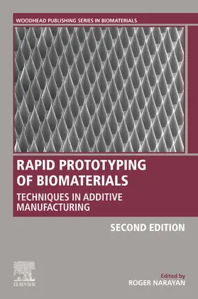 Narayan |  Rapid Prototyping of Biomaterials | eBook | Sack Fachmedien