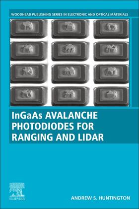 Huntington |  InGaAs Avalanche Photodiodes for Ranging and Lidar | Buch |  Sack Fachmedien