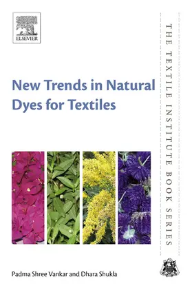 Vankar / Shukla |  New Trends in Natural Dyes for Textiles | eBook | Sack Fachmedien