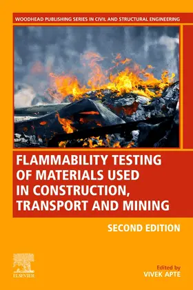 Apte |  Flammability Testing of Materials Used in Construction, Transport, and Mining | Buch |  Sack Fachmedien