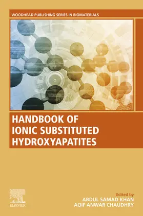 Khan / Chaudhry |  Handbook of Ionic Substituted Hydroxyapatites | eBook | Sack Fachmedien