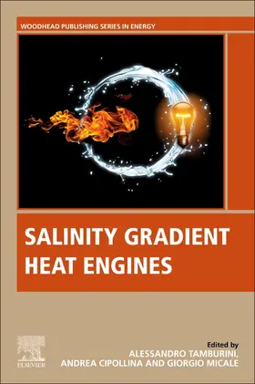 Tamburini / Cipollina / Micale |  Salinity Gradient Heat Engines | Buch |  Sack Fachmedien