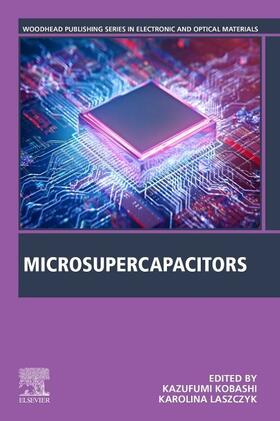 Kobashi | Microsupercapacitors | Buch | 978-0-08-102888-9 | sack.de