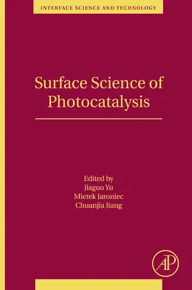 Yu / Jaroniec / Jiang |  Surface Science of Photocatalysis | eBook | Sack Fachmedien