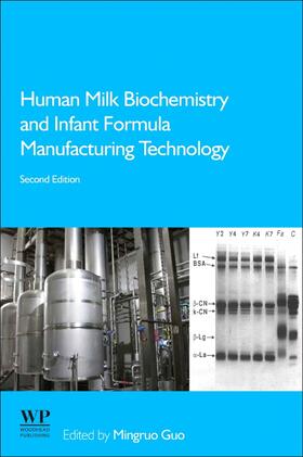 Guo |  Human Milk Biochemistry and Infant Formula Manufacturing Technology | Buch |  Sack Fachmedien