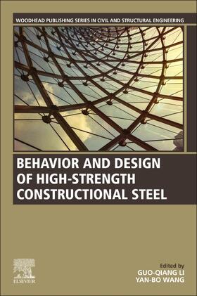 Li / Wang |  Behavior and Design of High-Strength Constructional Steel | Buch |  Sack Fachmedien