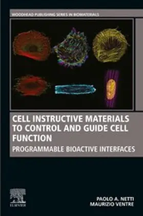 Netti / Ventre |  Cell Instructive Materials to Control and Guide Cell Function | eBook | Sack Fachmedien