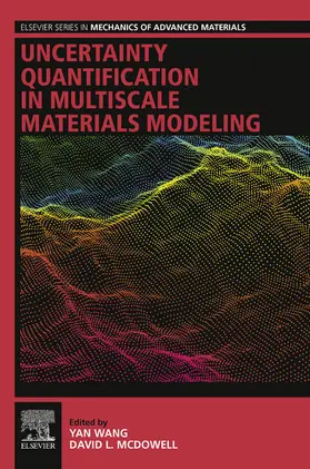 Wang / Mcdowell |  Uncertainty Quantification in Multiscale Materials Modeling | eBook | Sack Fachmedien