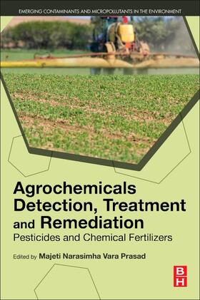 Prasad / Vara Prasad |  Agrochemicals Detection, Treatment and Remediation | Buch |  Sack Fachmedien