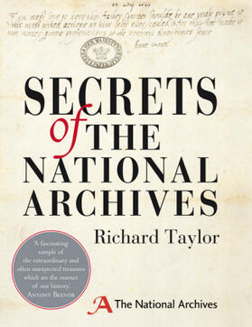 Taylor |  Secrets of the National Archives: The Stories Behind the Letters and Documents of Our Past | Buch |  Sack Fachmedien