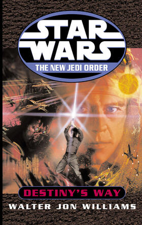 Williams |  Star Wars: The New Jedi Order: Destiny's Way | Buch |  Sack Fachmedien