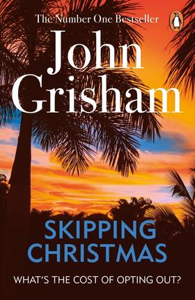 Grisham |  Grisham, J: Skipping Christmas | Buch |  Sack Fachmedien