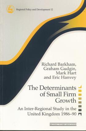 Barkham / Gudgin / Hanvey |  The Determinants of Small Firm Growth | Buch |  Sack Fachmedien