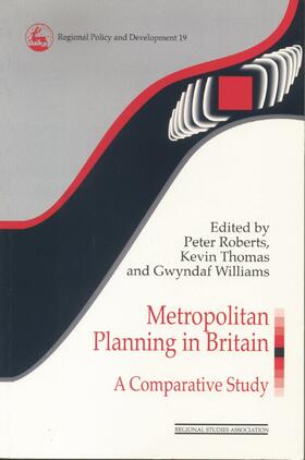 Roberts / Thomas / Williams |  Metropolitan Planning in Britain | Buch |  Sack Fachmedien