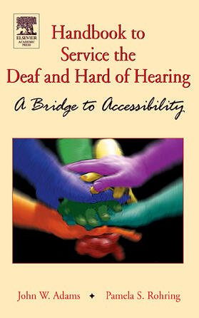 Adams / Rohring |  Handbook to Service the Deaf and Hard of Hearing | Buch |  Sack Fachmedien