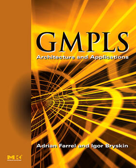 Farrel / Bryskin |  GMPLS | Buch |  Sack Fachmedien