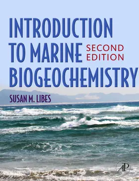 Libes |  Introduction to Marine Biogeochemistry | Buch |  Sack Fachmedien