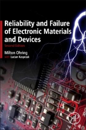 Ohring |  Reliability and Failure of Electronic Materials and Devices | Buch |  Sack Fachmedien