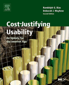 Bias / Mayhew |  Cost-Justifying Usability | Buch |  Sack Fachmedien