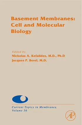 Kefalides / Borel |  Basement Membranes: Cell and Molecular Biology | Buch |  Sack Fachmedien