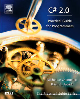 de Champlain / Patrick |  C# 2.0: Practical Guide for Programmers | Buch |  Sack Fachmedien