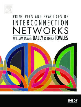 Dally / Towles |  Principles and Practices of Interconnection Networks | Buch |  Sack Fachmedien