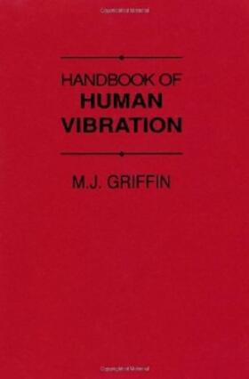 Griffin |  Handbook of Human Vibration | Buch |  Sack Fachmedien