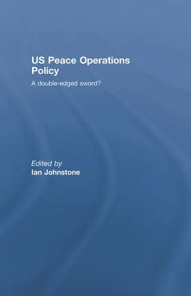 Johnstone |  US Peace Operations Policy | Buch |  Sack Fachmedien