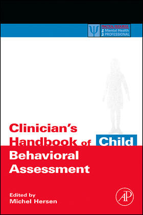 Hersen |  Clinician's Handbook of Child Behavioral Assessment | Buch |  Sack Fachmedien