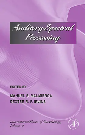 Malmierca / Irvine |  Auditory Spectral Processing | Buch |  Sack Fachmedien