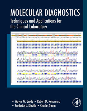 Grody / Nakamura / Kiechle |  Molecular Diagnostics | Buch |  Sack Fachmedien